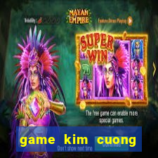 game kim cuong chien thuat