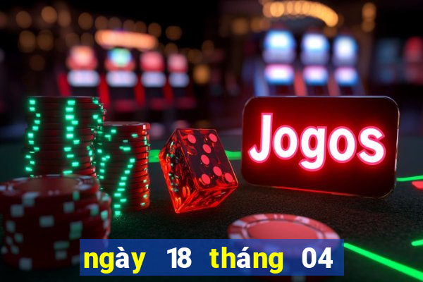 ngày 18 tháng 04 xổ số bến tre