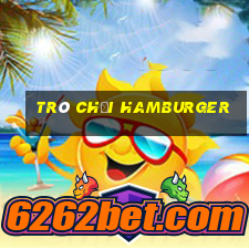 trò chơi hamburger