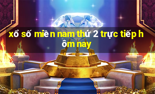 xổ số miền nam thứ 2 trực tiếp hôm nay