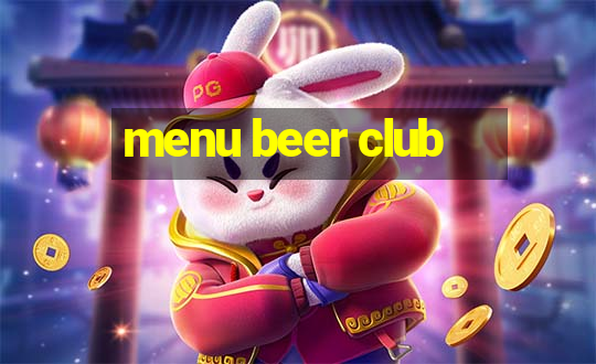 menu beer club