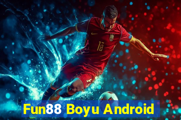 Fun88 Boyu Android