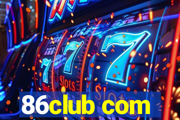 86club com