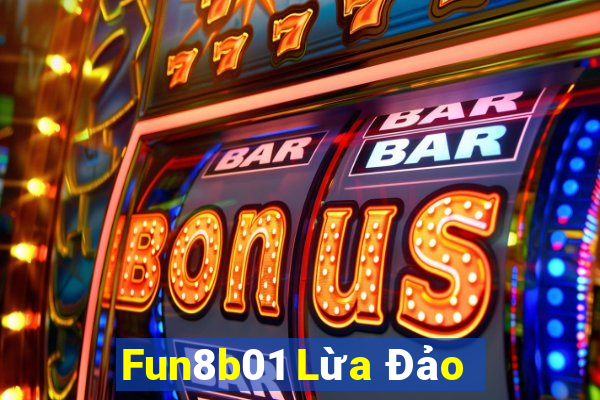 Fun8b01 Lừa Đảo