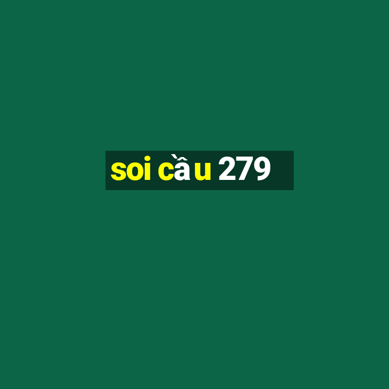 soi cầu 279