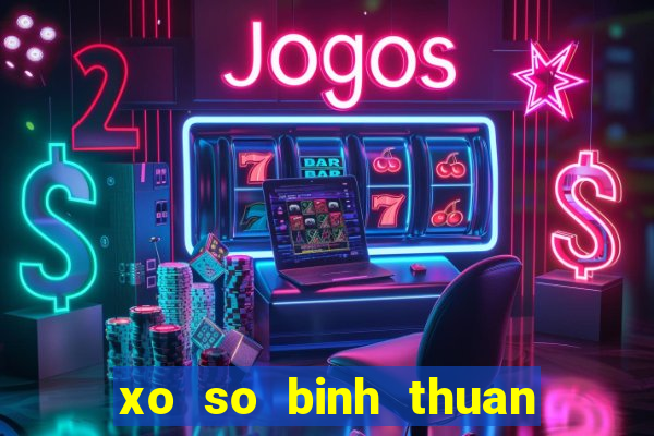 xo so binh thuan 18 2