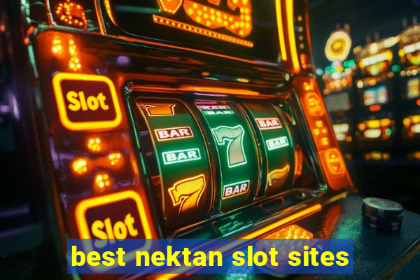 best nektan slot sites