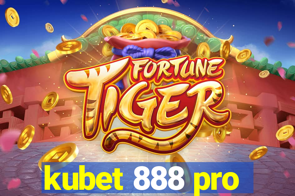 kubet 888 pro