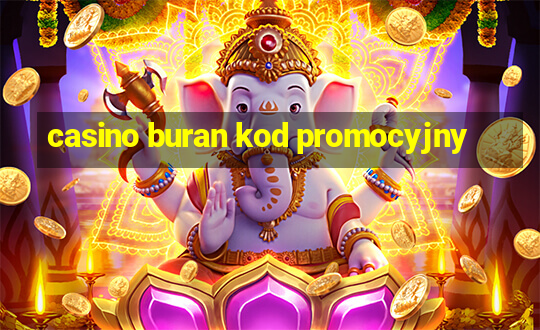 casino buran kod promocyjny