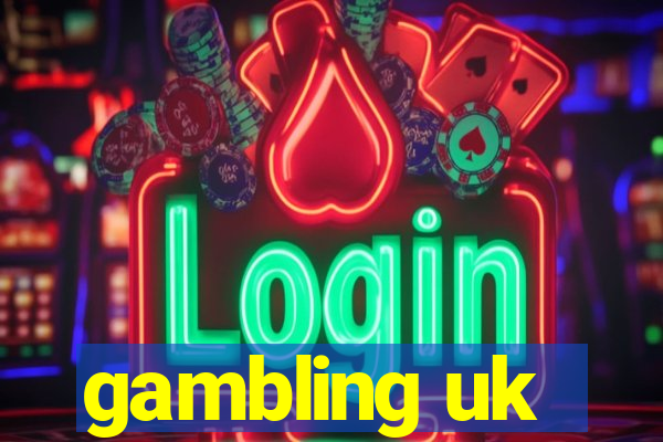 gambling uk