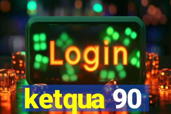 ketqua 90