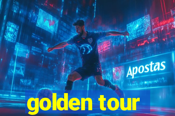 golden tour