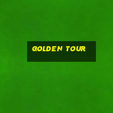 golden tour