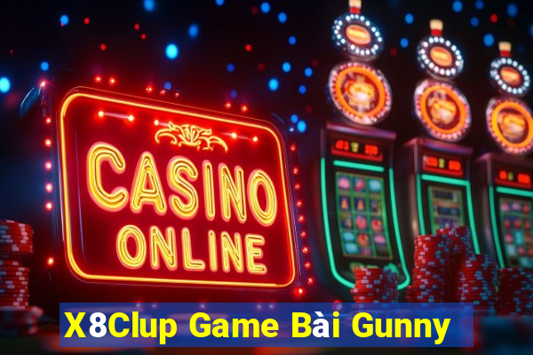 X8Clup Game Bài Gunny