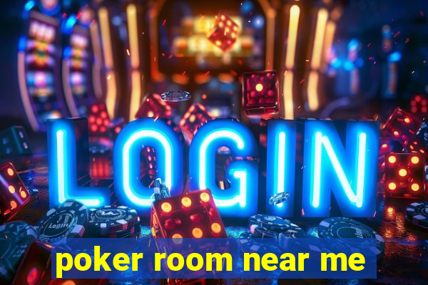 poker room near me