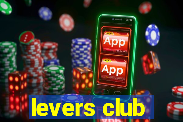 levers club