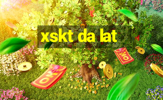 xskt da lat