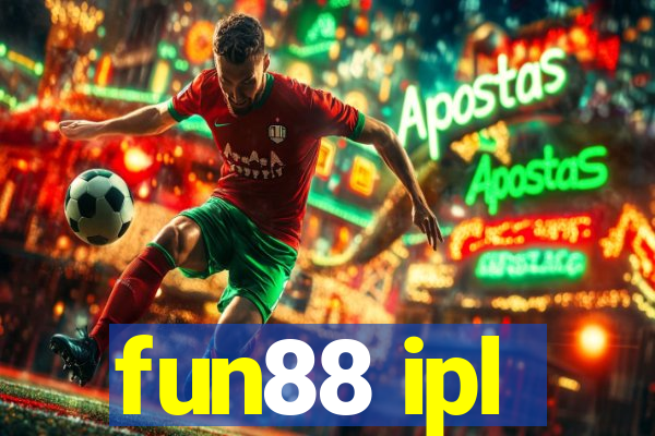 fun88 ipl