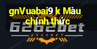 gnVuabai9 k Màu chính thức