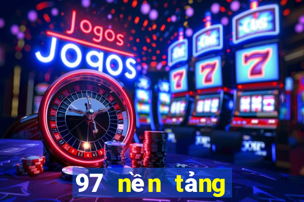 97 nền tảng kiếm tiền xổ số