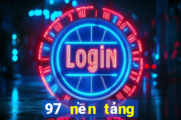 97 nền tảng kiếm tiền xổ số