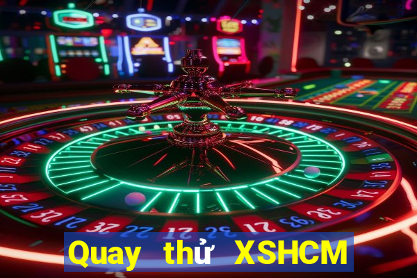 Quay thử XSHCM Thứ 4