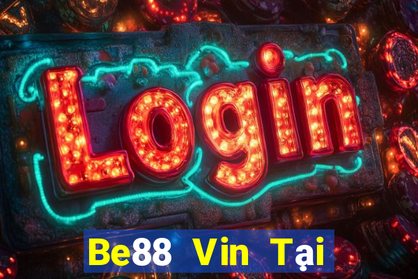 Be88 Vin Tại Game Bài Đổi The