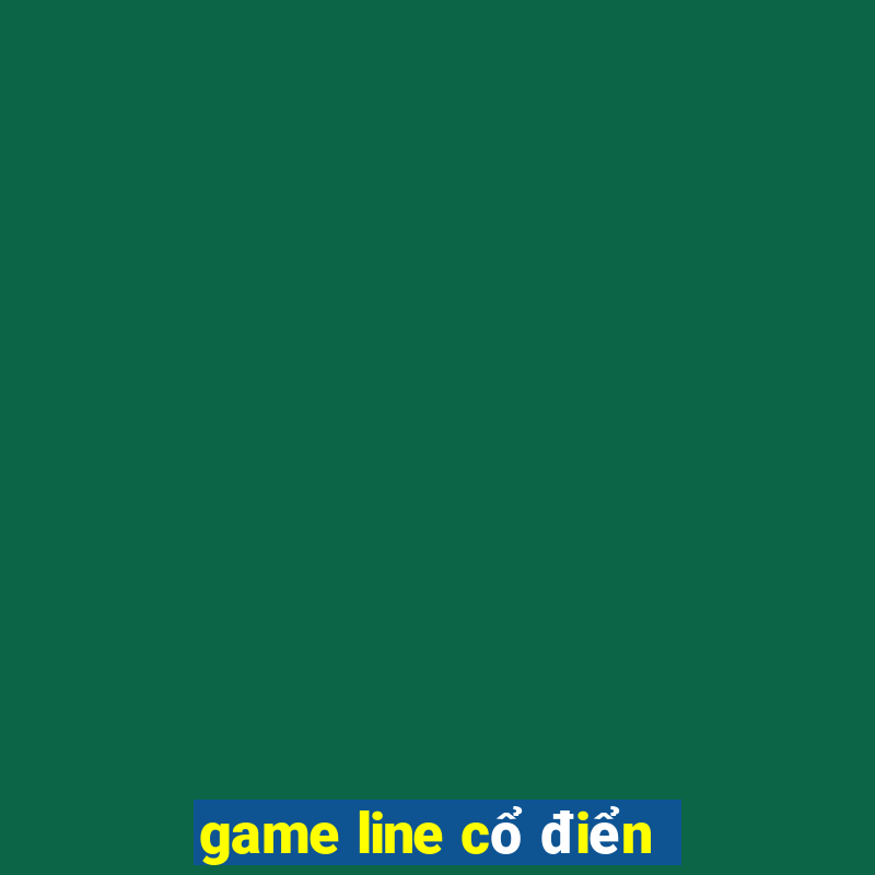 game line cổ điển