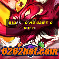 rio66   cổng game quốc tế