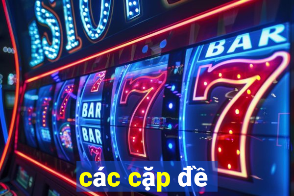 các cặp đề