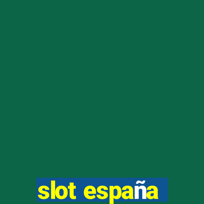 slot españa