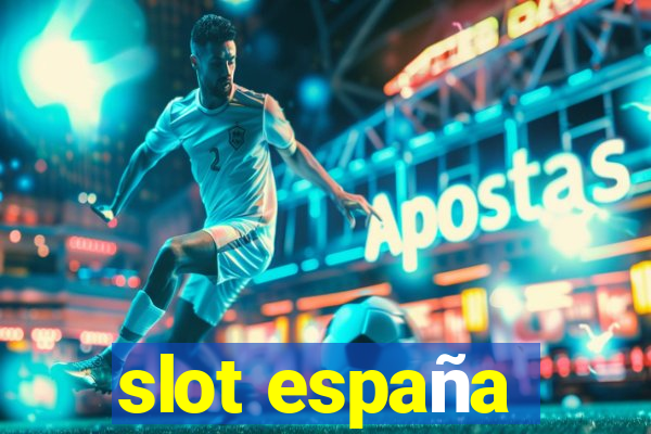 slot españa