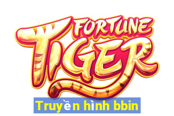 Truyền hình bbin