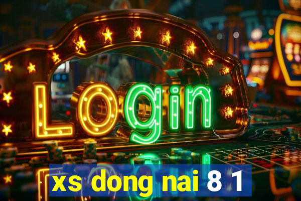 xs dong nai 8 1