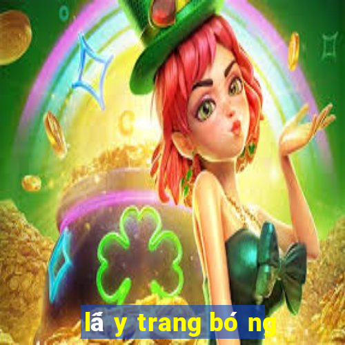 lấy trang bóng