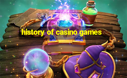 history of casino games