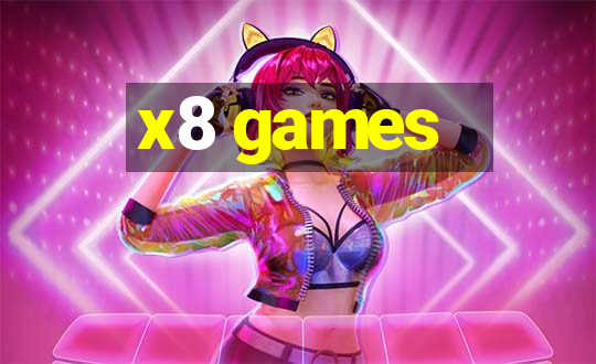 x8 games