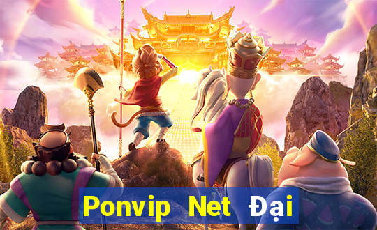 Ponvip Net Đại Lý Cấp 1 Game Bài