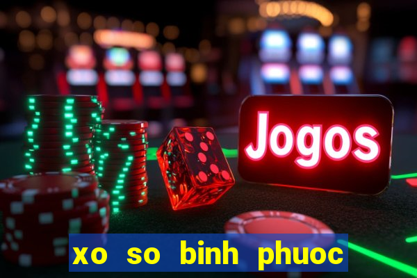 xo so binh phuoc 12 11