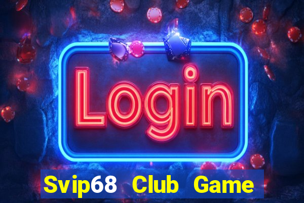 Svip68 Club Game Bài 789