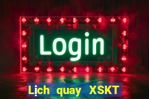 Lịch quay XSKT Thứ 5