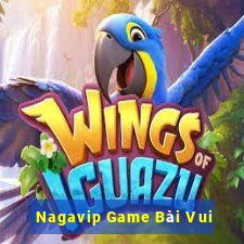 Nagavip Game Bài Vui