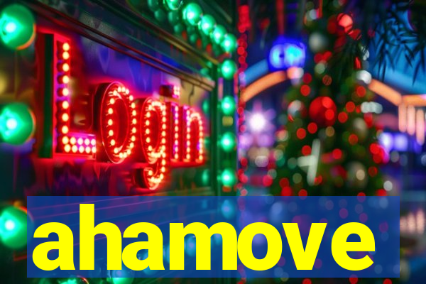 ahamove