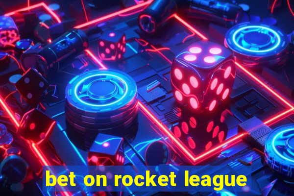 bet on rocket league