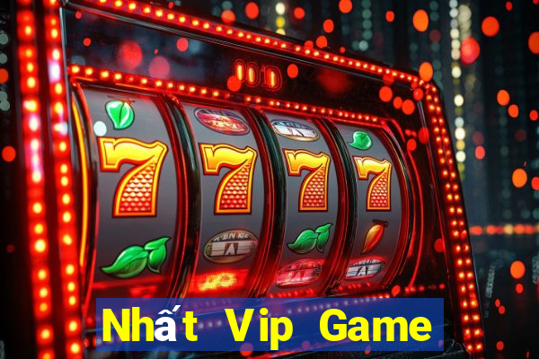 Nhất Vip Game Bài Đổi Thưởng Trực Tuyến