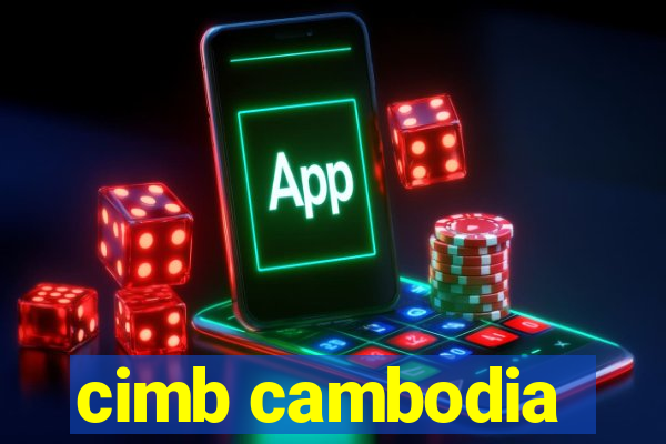 cimb cambodia