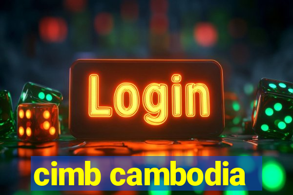 cimb cambodia