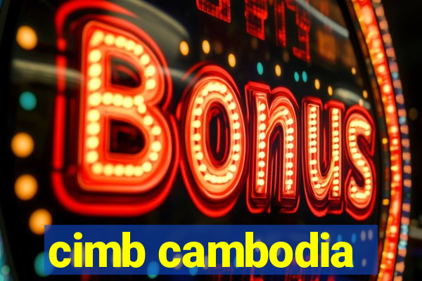 cimb cambodia