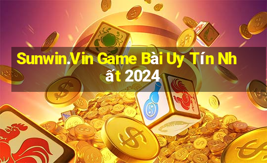 Sunwin.Vin Game Bài Uy Tín Nhất 2024