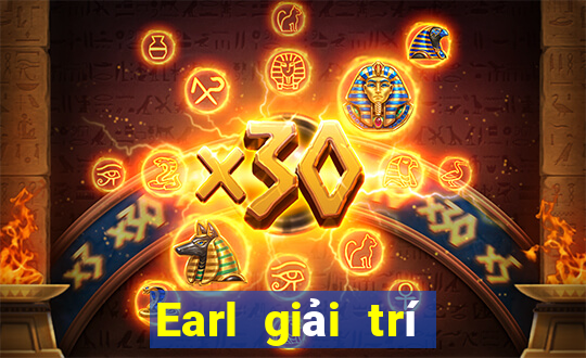 Earl giải trí Đăng nhập